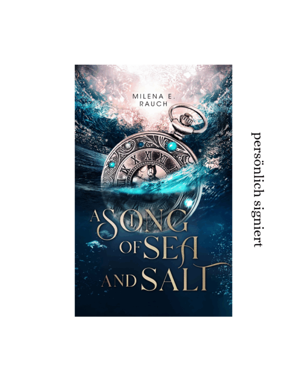 A Song of Sea and Salt [Band 1] - signiert